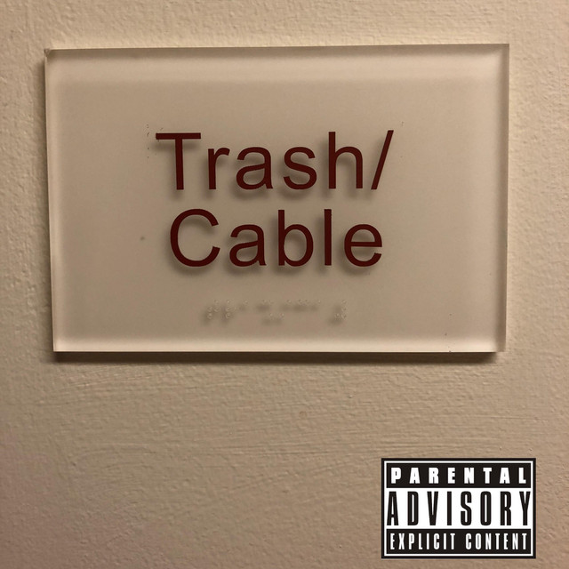 Trash/Cable cover art