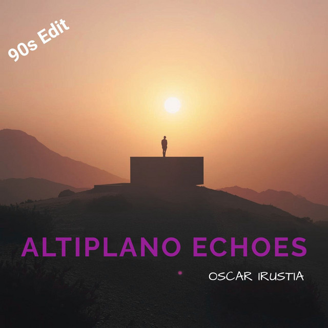 Altiplano echoes (90s Edit) artwork