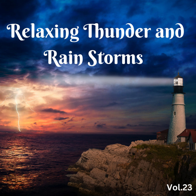 Relaxing Thunder and Rain Storms cover art