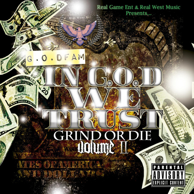 G.O.D Fam Presents: In G.O.D We Trust (Grind or Die ) , Vol. 2