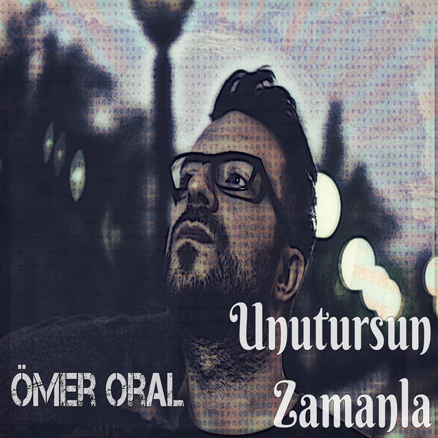 Unutursun Zamanla