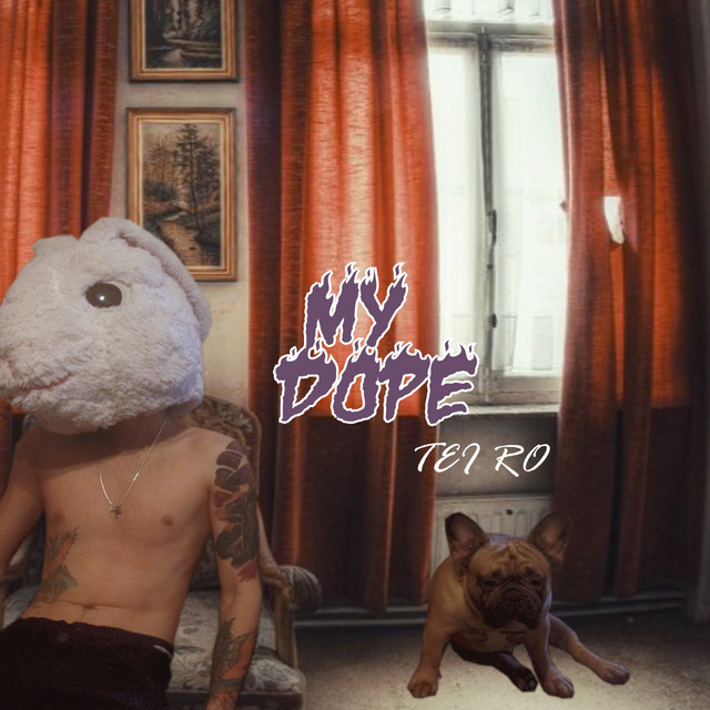 Cover art: My Dope — Tei Ro