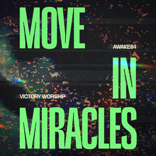 Move In Miracles (Live from MOA Arena) album image
