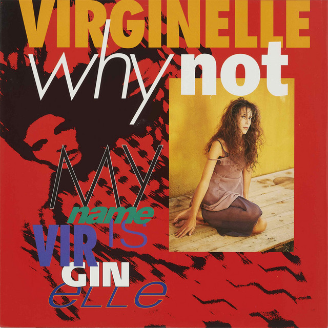 WHY NOT / MY NAME IS VIRGINELLE (Original ABEATC 12" master) cover art