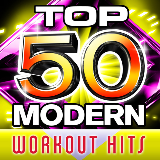 Top 50 Modern Workout Hits by The Future Hit Makers