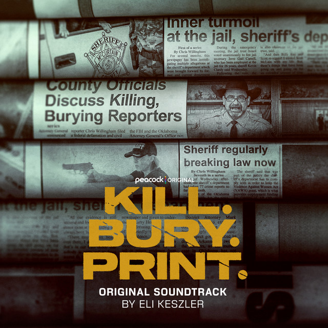 KILL. BURY. PRINT. (Original Soundtrack) cover art