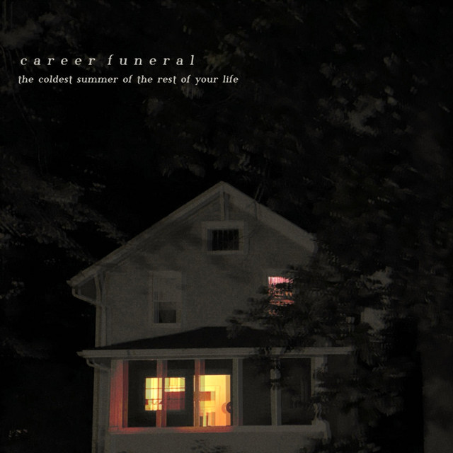 The Coldest Summer Of The Rest Of Your Life - EP by Career Funeral ...