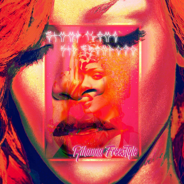 Rihanna Freestyle