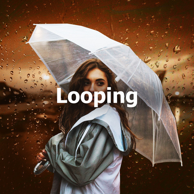 Looping - Album by Rain for Sleep | Spotify