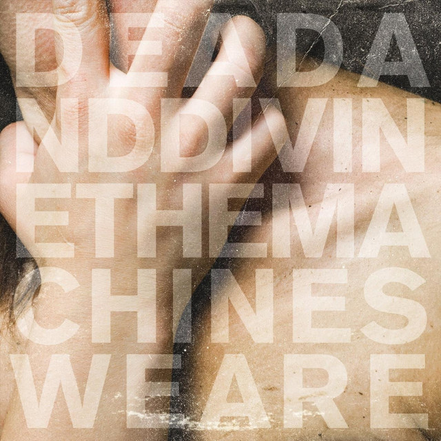 The Machines We Are cover art
