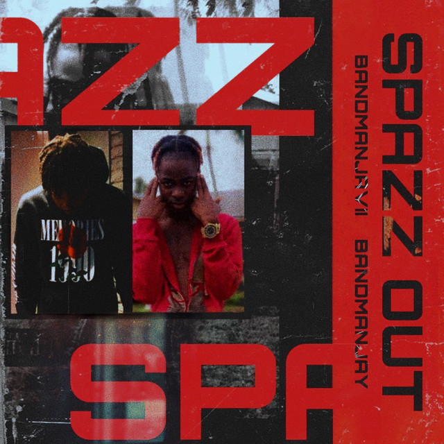 Spazz Out - Single by Bandmanjavii | Spotify