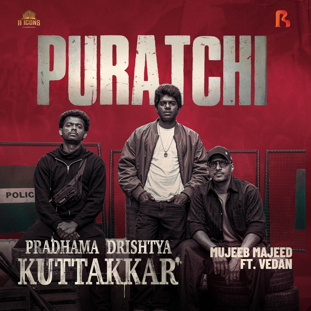 Puratchi (From "Pradhama Drishtya Kuttakkar")