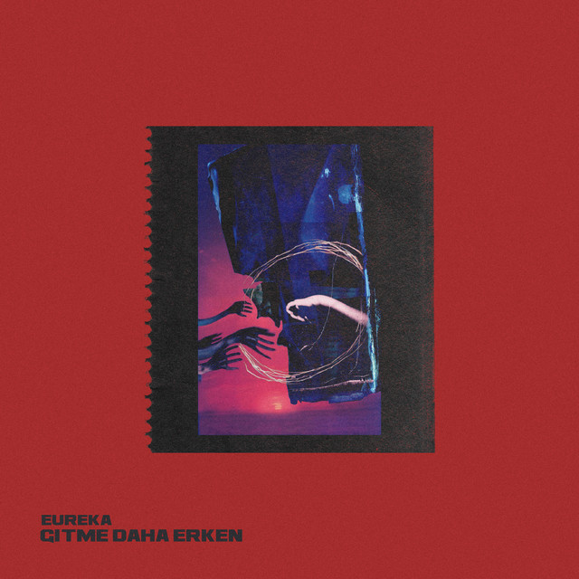 Gitme Daha Erken cover art