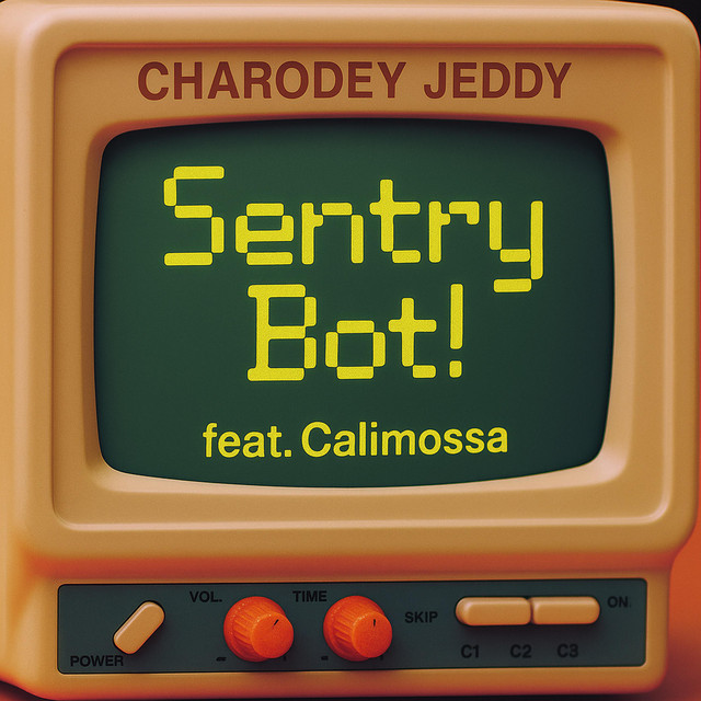 Обкладинка: Sentry Bot! — Charodey Jeddy