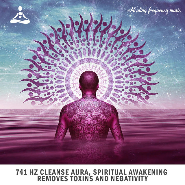 Various - Awakening～Healing Compilation 741 Hz Cleanse Aura Spiritual Awakening Removes Toxins and