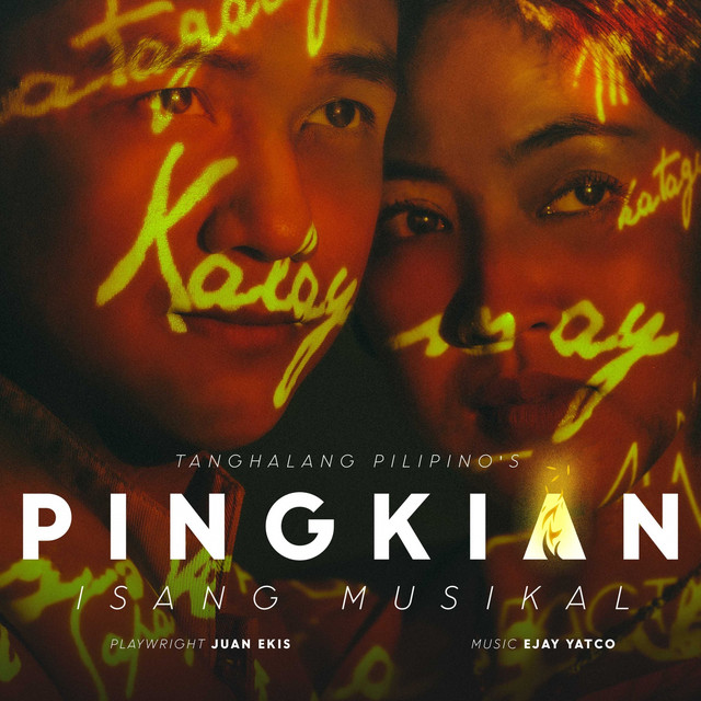 Pingkian: Isang Musikal - Album by Ejay Yatco | Spotify