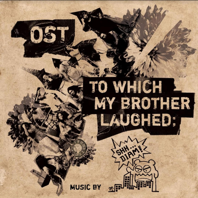 To Which My Brother Laughed (Original Theatre Soundtrack) cover art