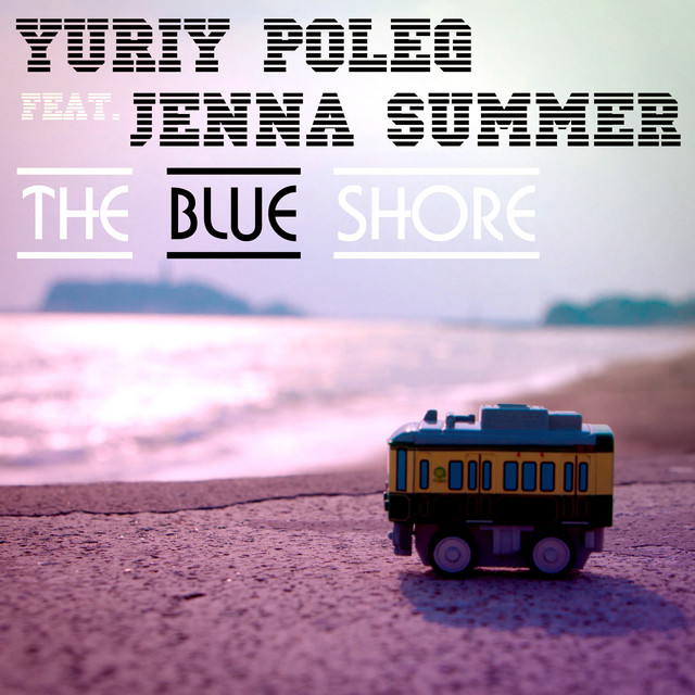 The Blue Shore Feat. Jenna Summer - Original Mix