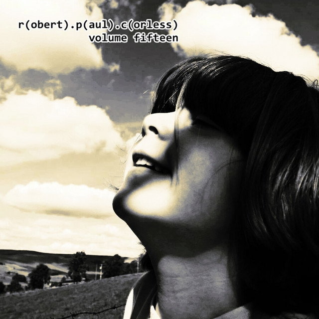 Volume Fifteen - Album by Robert Paul Corless | Spotify