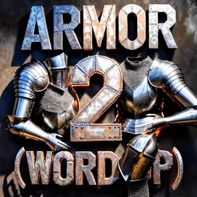 Armor 2 (Word Up)