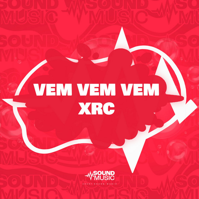 VEM VEM VEM XRC