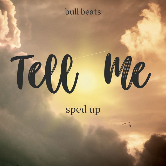 Tell Me (Sped Up) - Remix