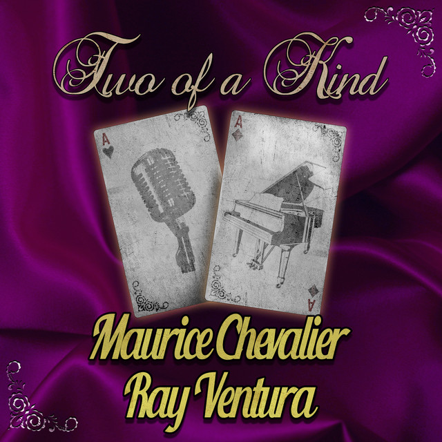 Two of a Kind: Maurice Chevalier & Ray Ventura cover art