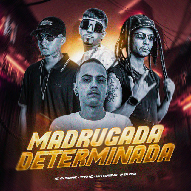MADRUGADA DETERMINADA