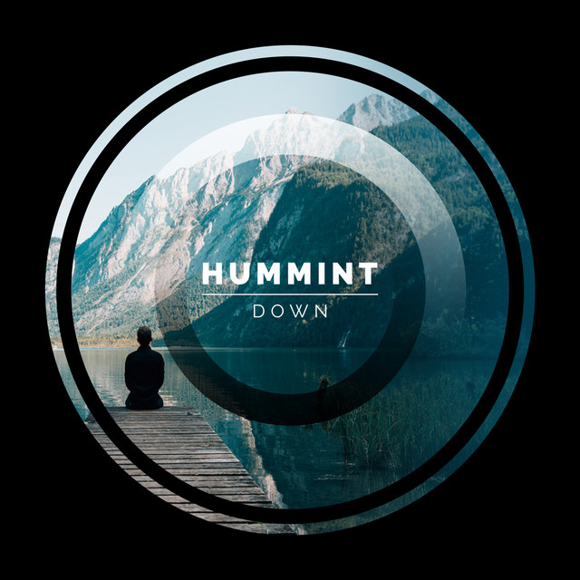 Down - Single by Hummint | Spotify