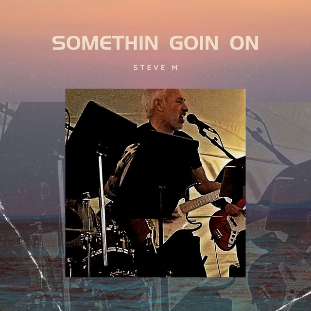 Steve M | Spotify