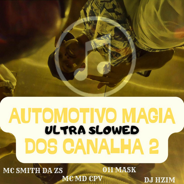 Automotivo Magia dos Canalhas 2 (ULTRA SLOWED)