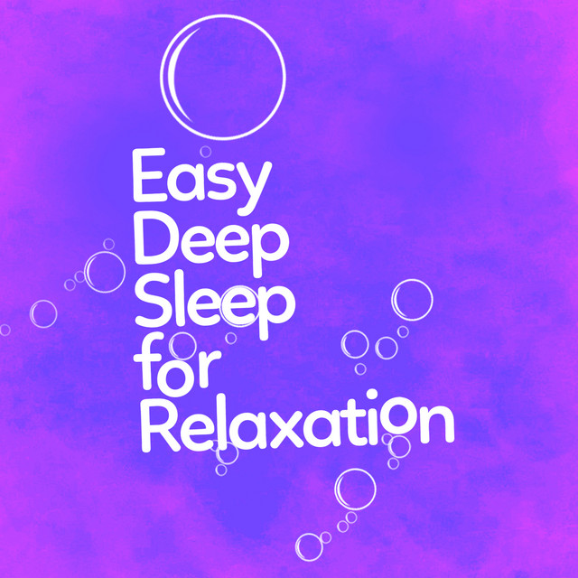 Easy Deep Sleep for Relaxation cover art