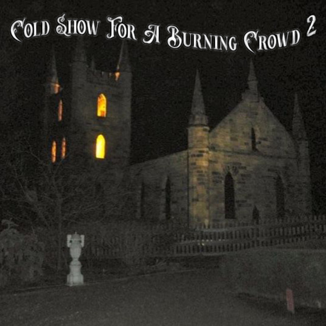 Cold Show For A Burning Crowd 2 cover art