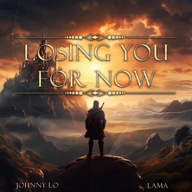 Losing You For Now