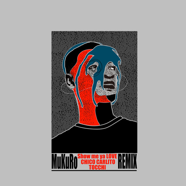 Show me ya LOVE (feat. CHICO CARLITO & TOCCHI) - Remix