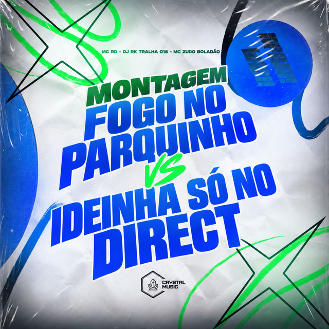 Montagem Fogo no Parquinho Vs Ideinha Só No Direct album image