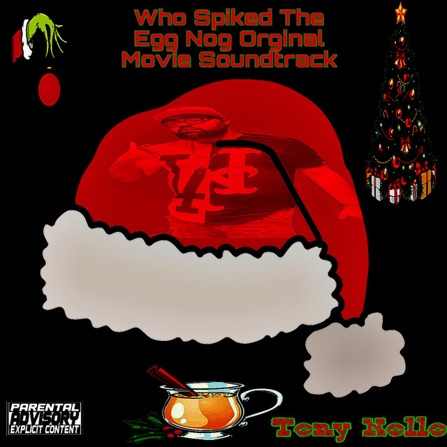 Tony Nollo Who Spiked The Egg Nog Original Movie Soundtrack