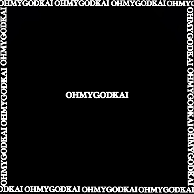 OHMYGODKAI cover art