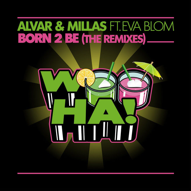 Born 2 Be (The Remixes) cover