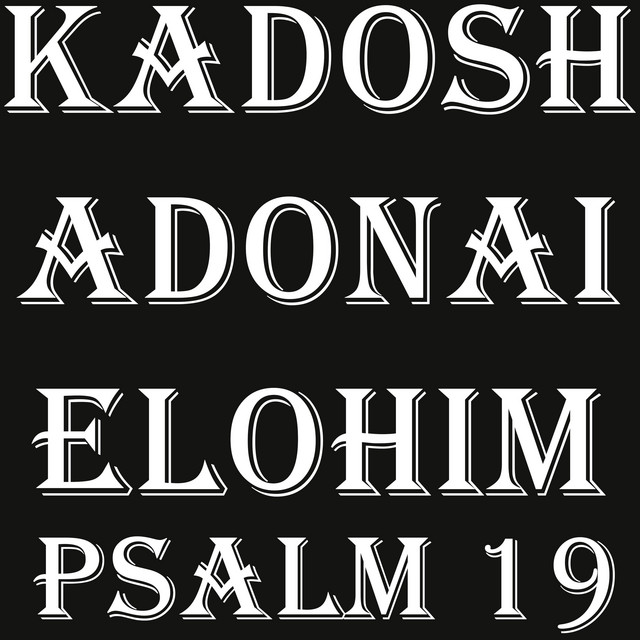 Kadosh Adonai Elohim (Psalm 19) | Hebrew Worship Song - song and lyrics ...