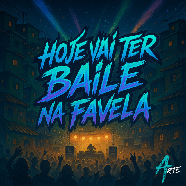 Hoje Vai Ter Baile na Favela