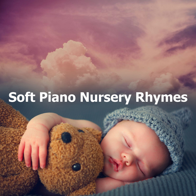 Soft Piano Nursery Rhymes - Album by Baby Sleep Music | Spotify
