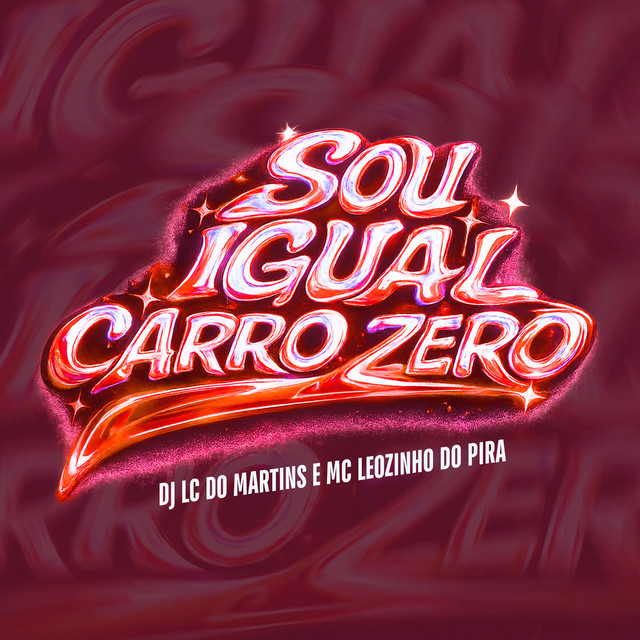 Sou Igual Carro Zero
