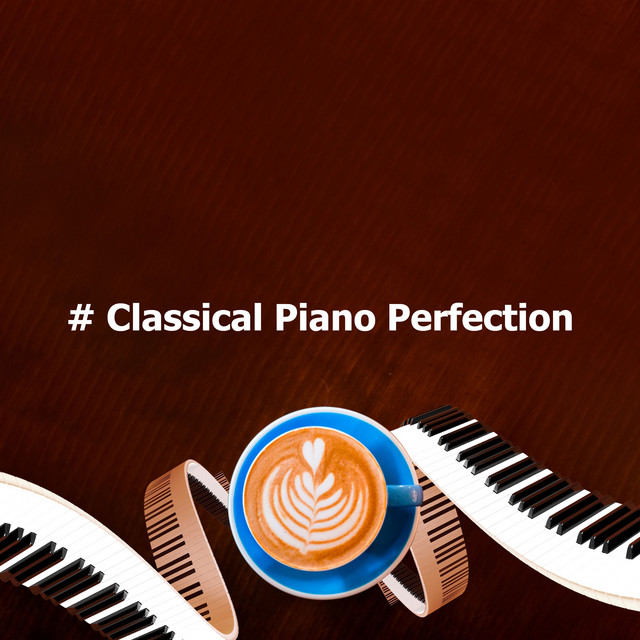 # Classical Piano Perfection - Album by Piano Jazz Sessions | Spotify