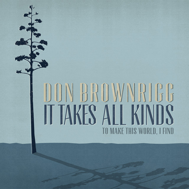 It Takes All Kinds (To Make This World I Find) cover art