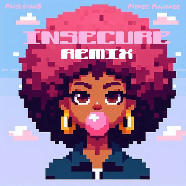 Insecure - Mykee Phunkee Remix