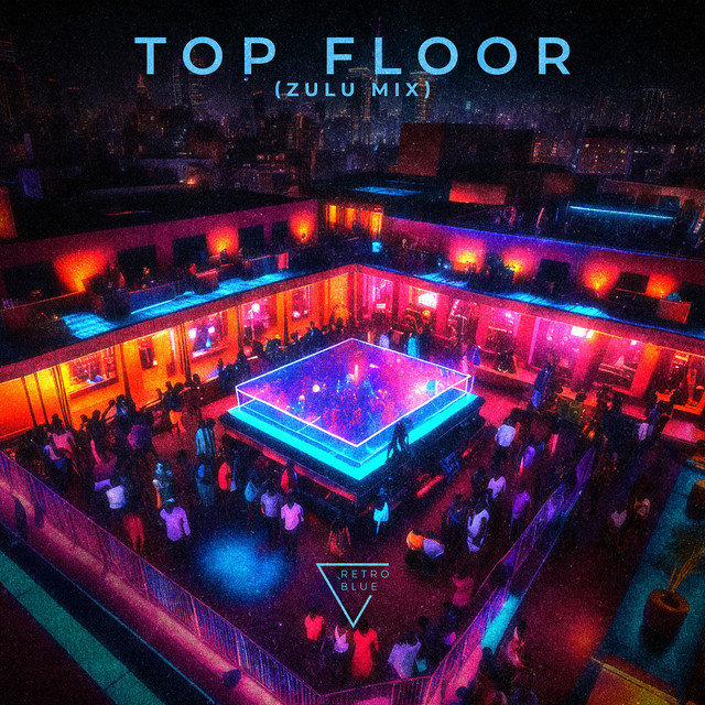 Top Floor (Zulu Mix)