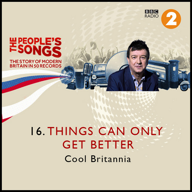 The People's Songs: Things Can Only Get Better cover art