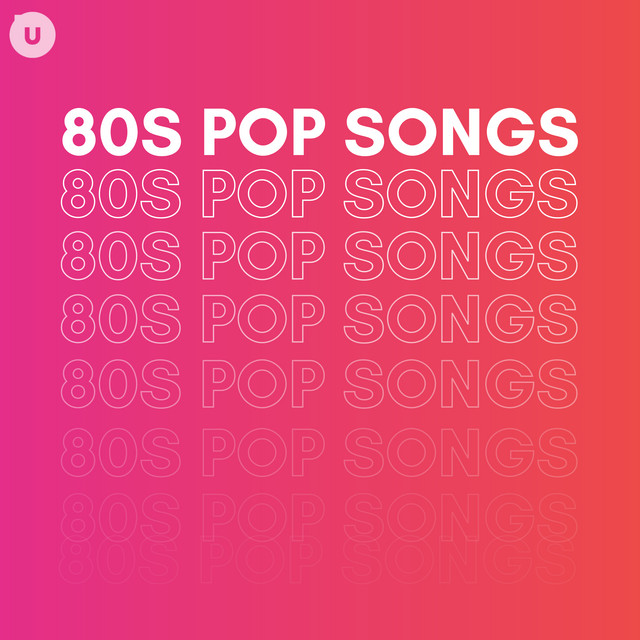 80s Pop Songs by uDiscover cover art
