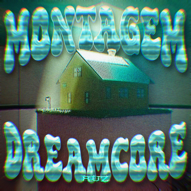 MONTAGEM DREAMCORE